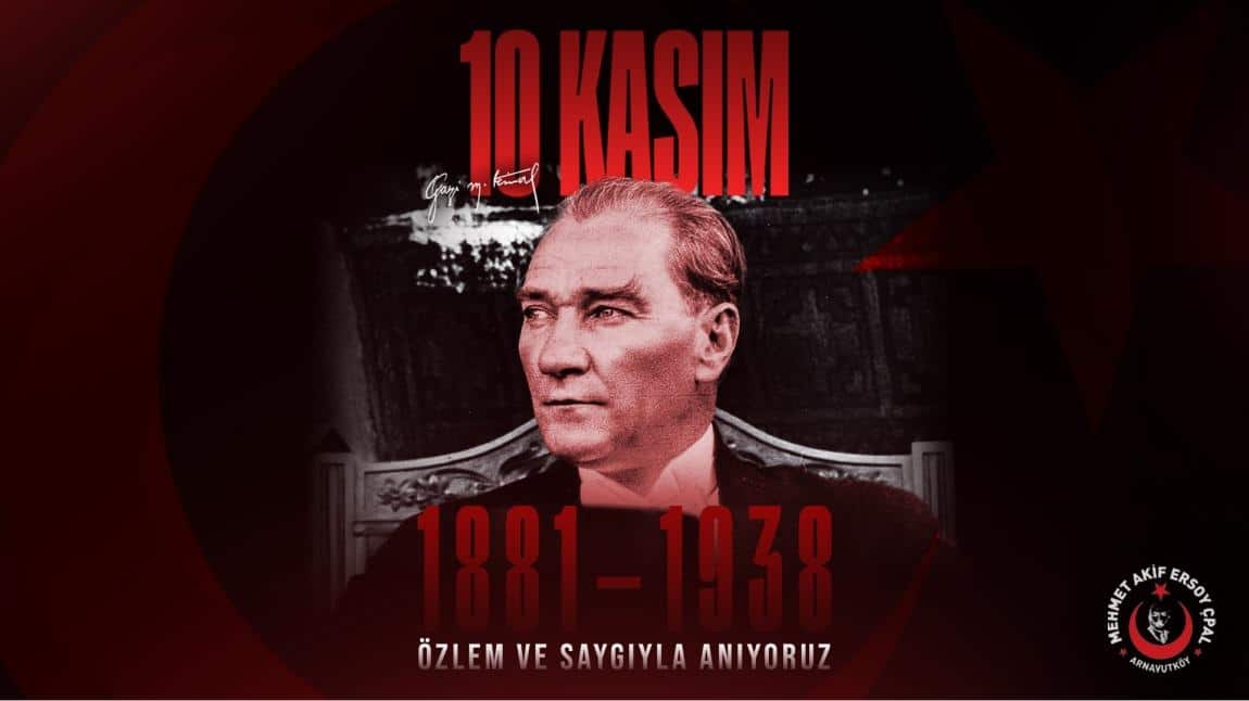 10 Kasım Atatürk'ü Anma Günü